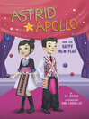 Cover image for Astrid and Apollo and the Happy New Year